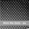 Mini Me Dots Blk