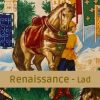 Renaissance – Lad