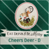 Cheers Deer – D72